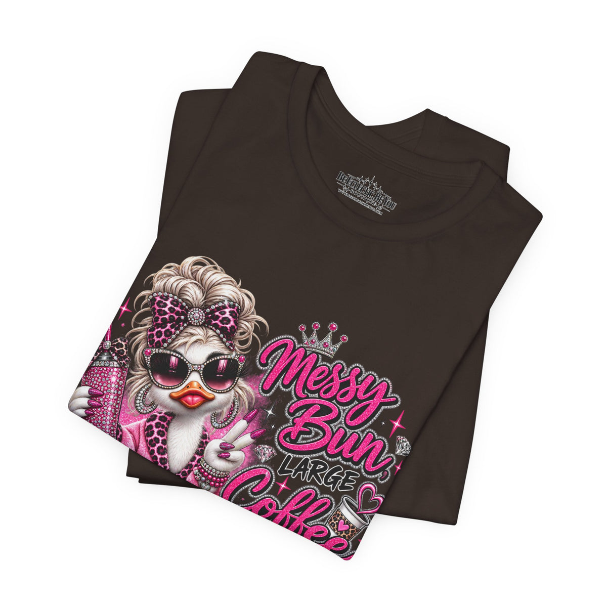 Messy Bun Coffee Big Dreams Pink Glam T-Shirt