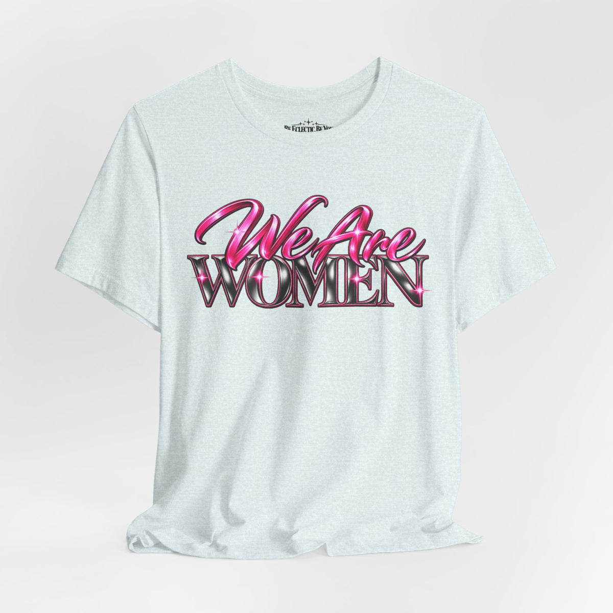 We Are Women Doctors Graphic T-Shirt