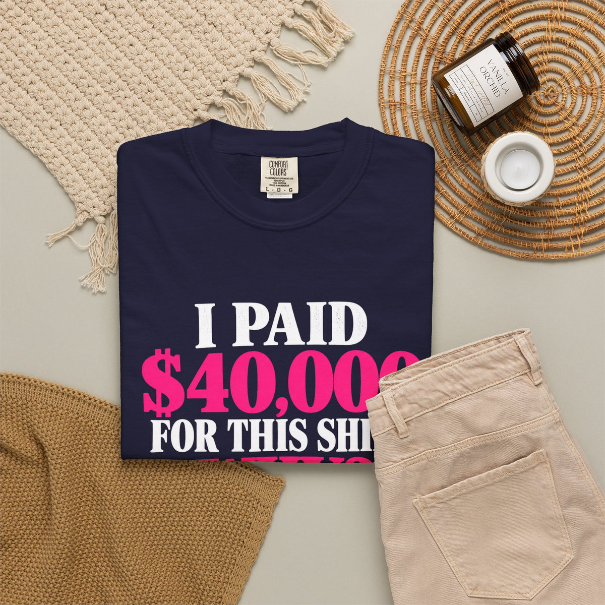 I Paid 40,000 For This Shirt T-Shirt — Funny Luxury Joke Tee