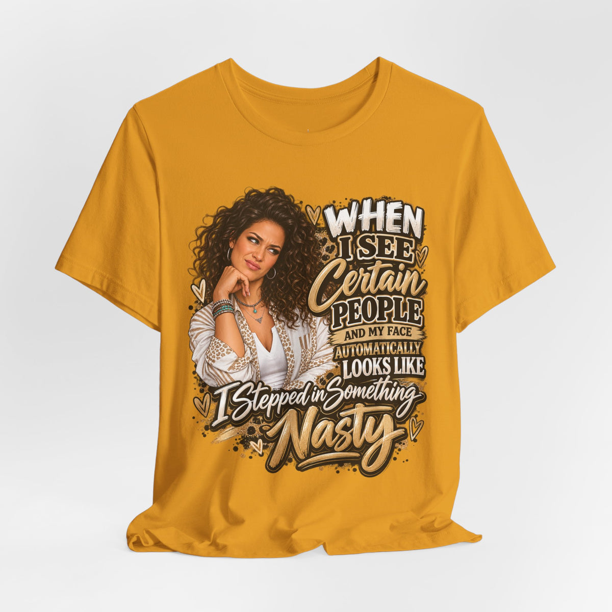 When I See Certain People Funny Sassy Women’s Graphic T-Shirt