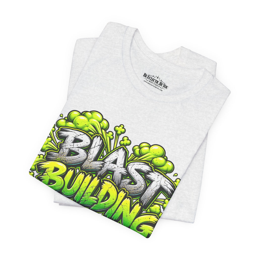 Blast Building Warning Blast Zone Graphic T-Shirt