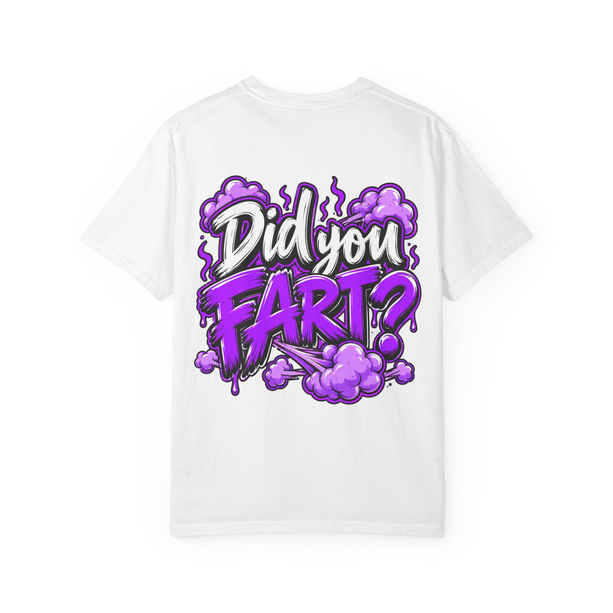 Did You Fart? Graphic T-Shirt