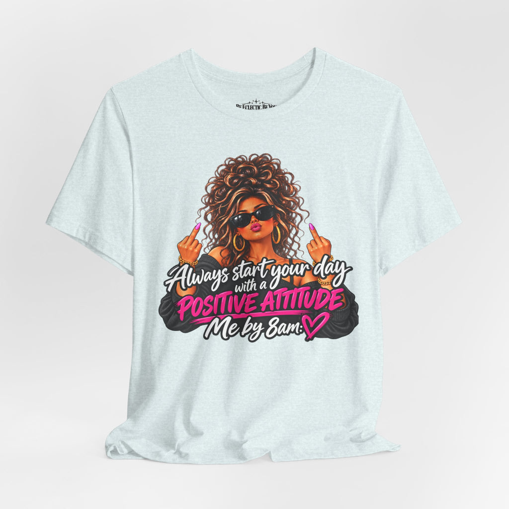 Positive Attitude Inspirational Women’s Graphic Tee