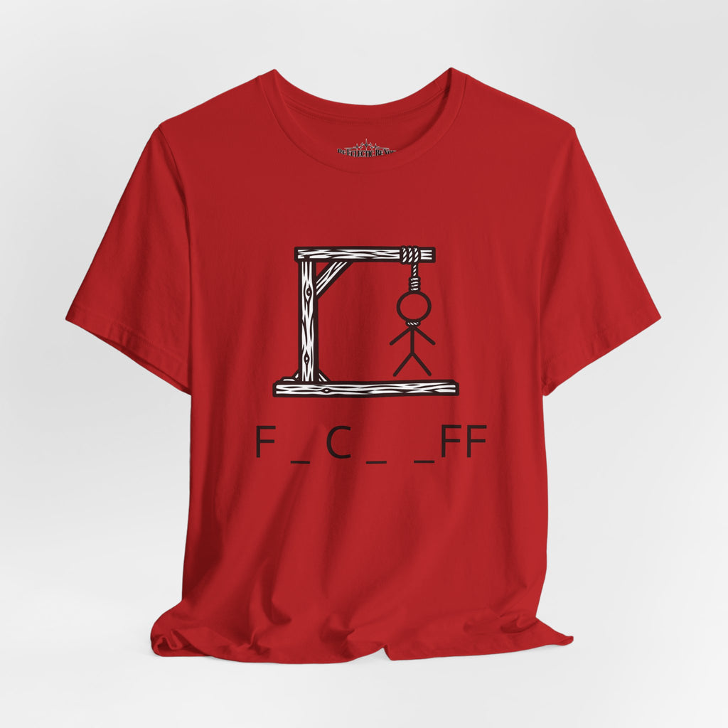 Hangman “F_C_ _FF” Graphic T-Shirt