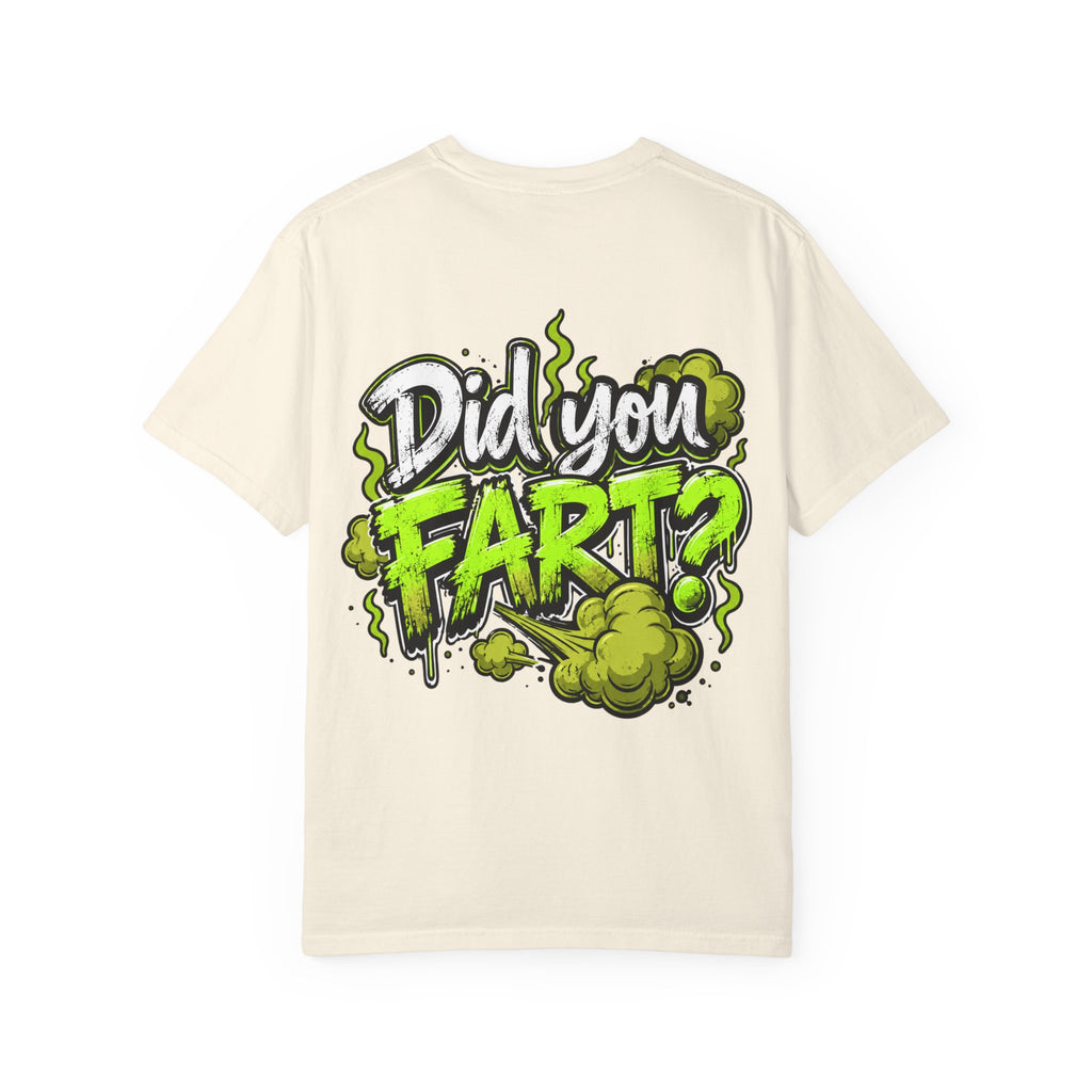 T‑Shirt — "Did You Fart?" Graphic Tee (Funny Retro Green Stink Design)