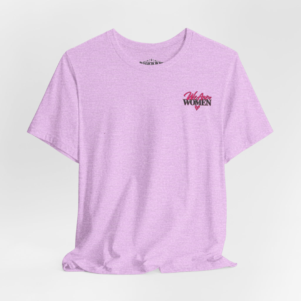 Women Supporting Women Graphic Tee