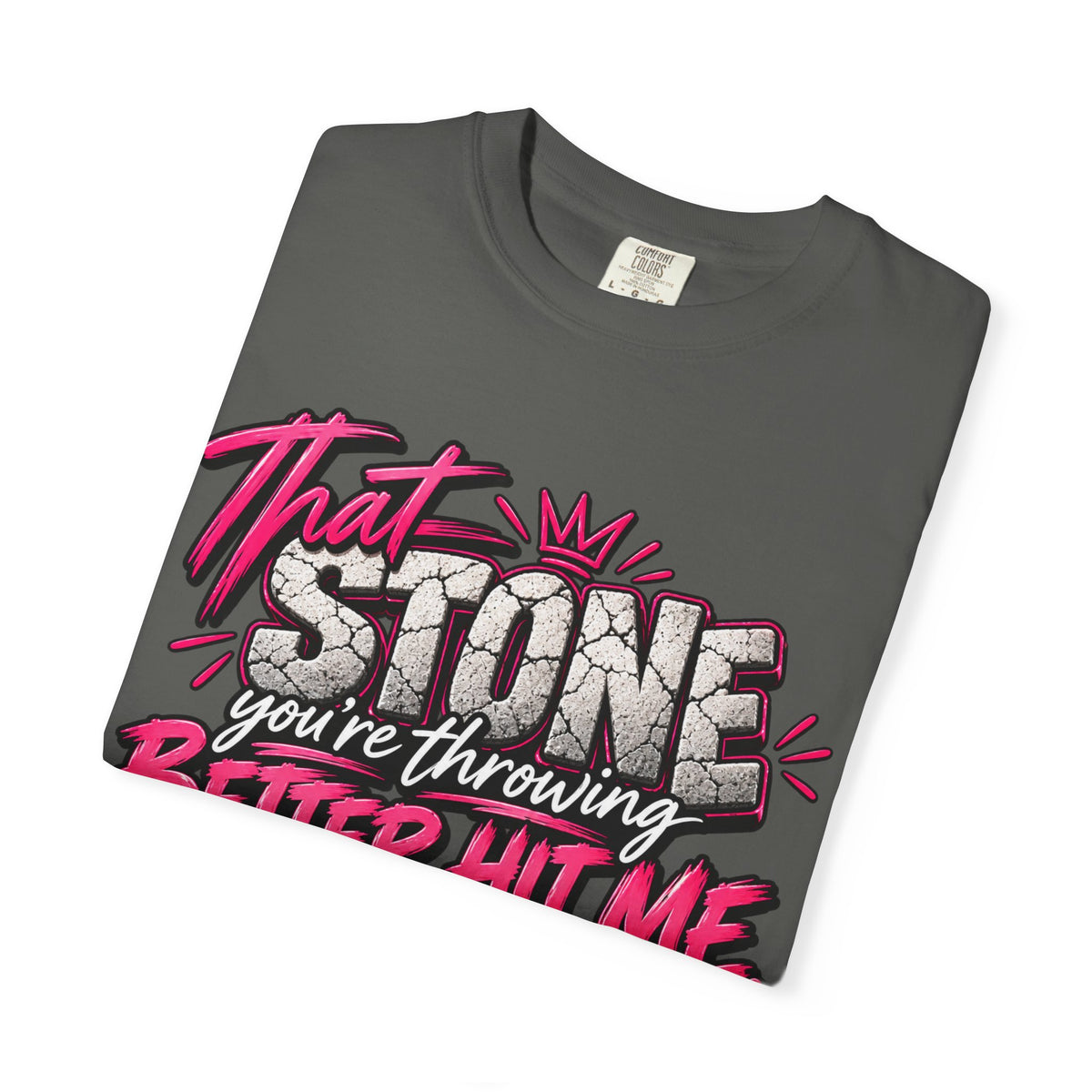 That Stone You're Throwing Tee — Funny Personalized Brick Quote T-Shirt