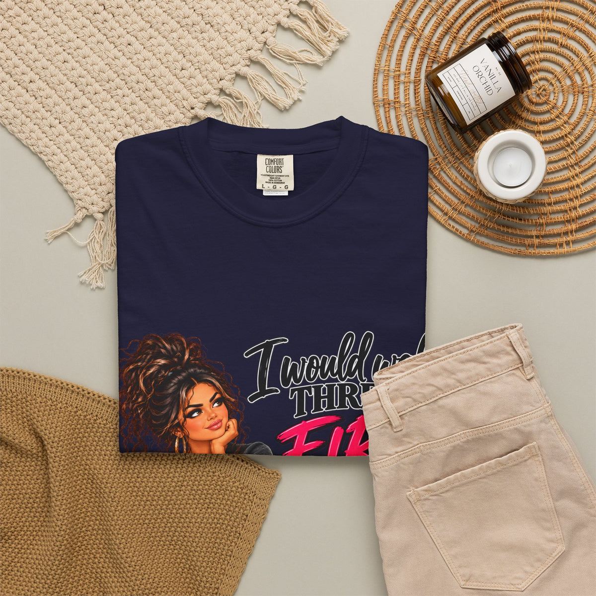 Graphic Tee — "I Would Walk Through Fire for You But I Don't Have The Shoes" Girl Illustration