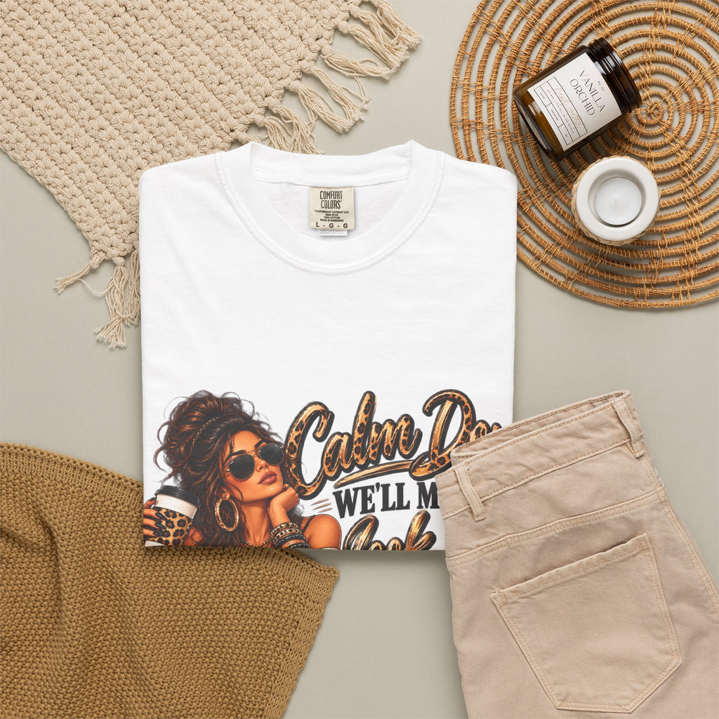 T-Shirt — "Calm Down We'll Make It Look Like An Accident" Vintage Badass Graphic