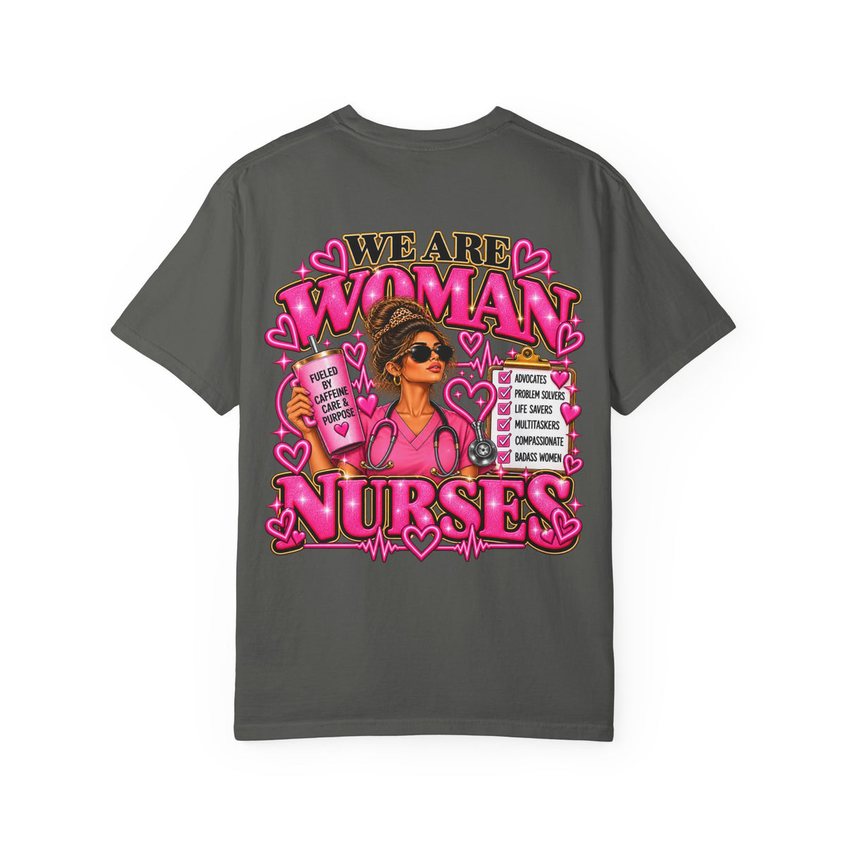 We Are Woman Nurses T-Shirt — Feminine Pink Nurse Tribute Tee