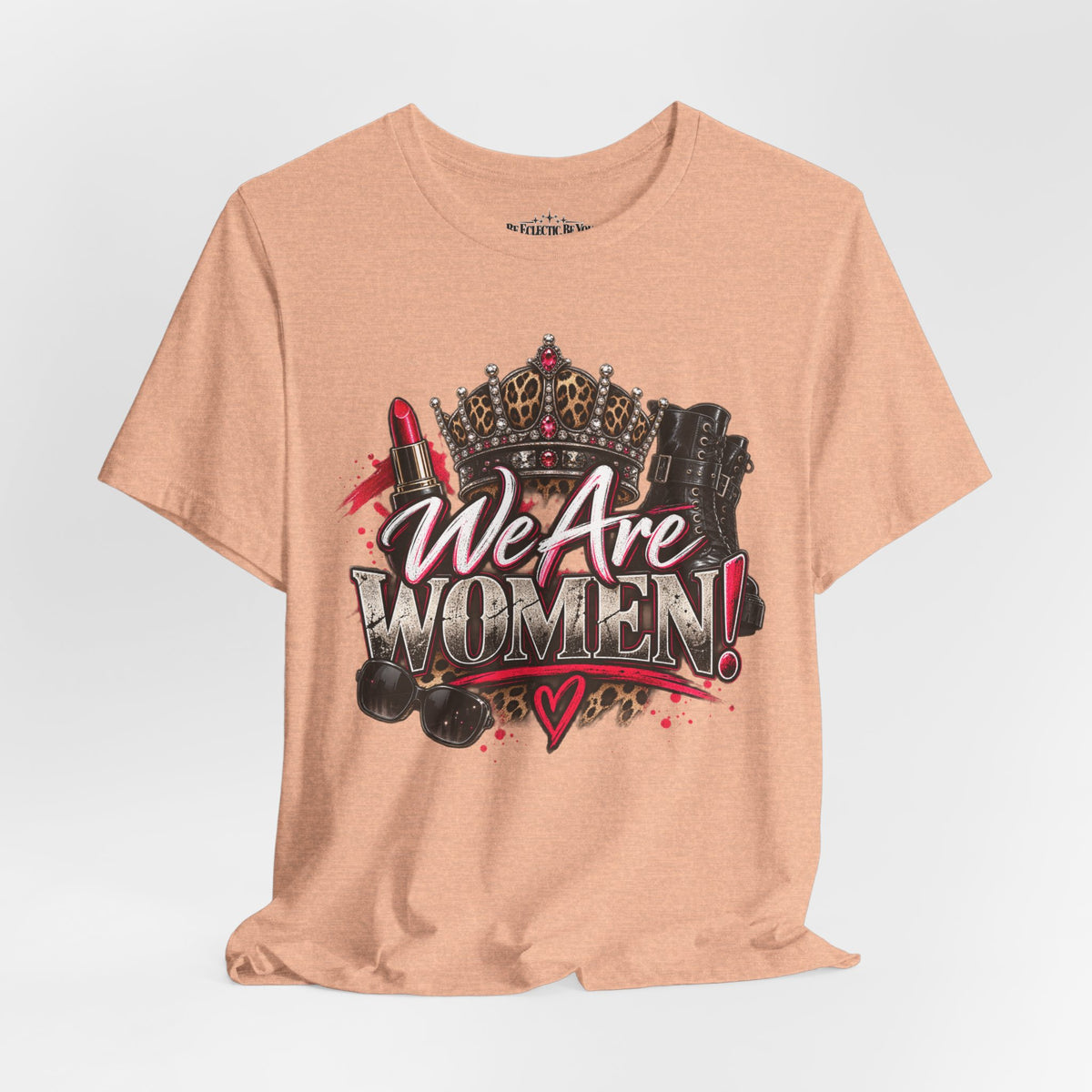 We Are Women Empowerment T-Shirt
