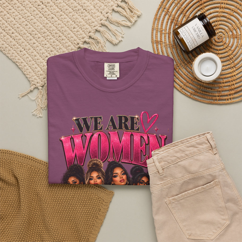 We Are Women Graphic T-Shirt — Empowering Female Nurses Design