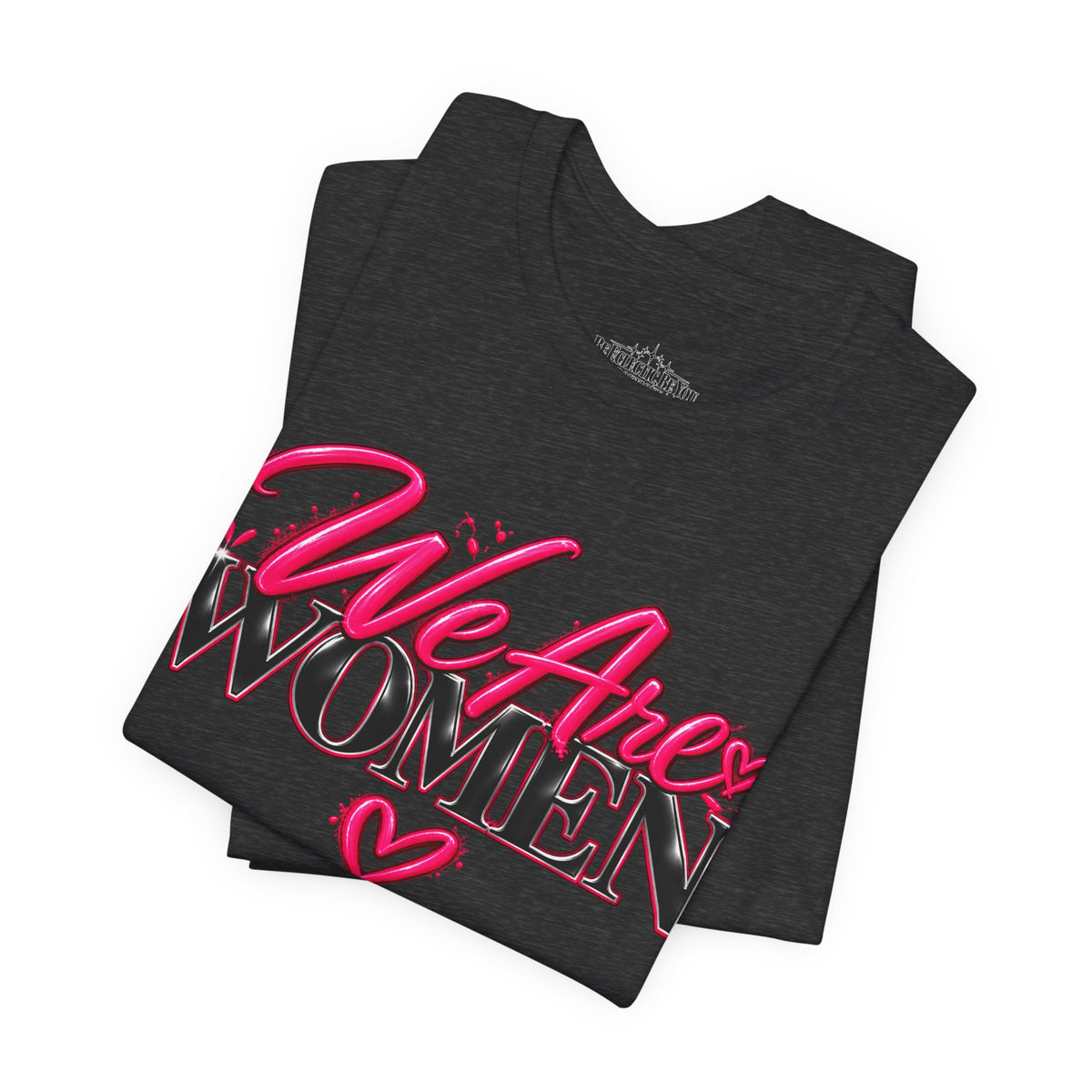 We Are Women EMTs Graphic T-Shirt