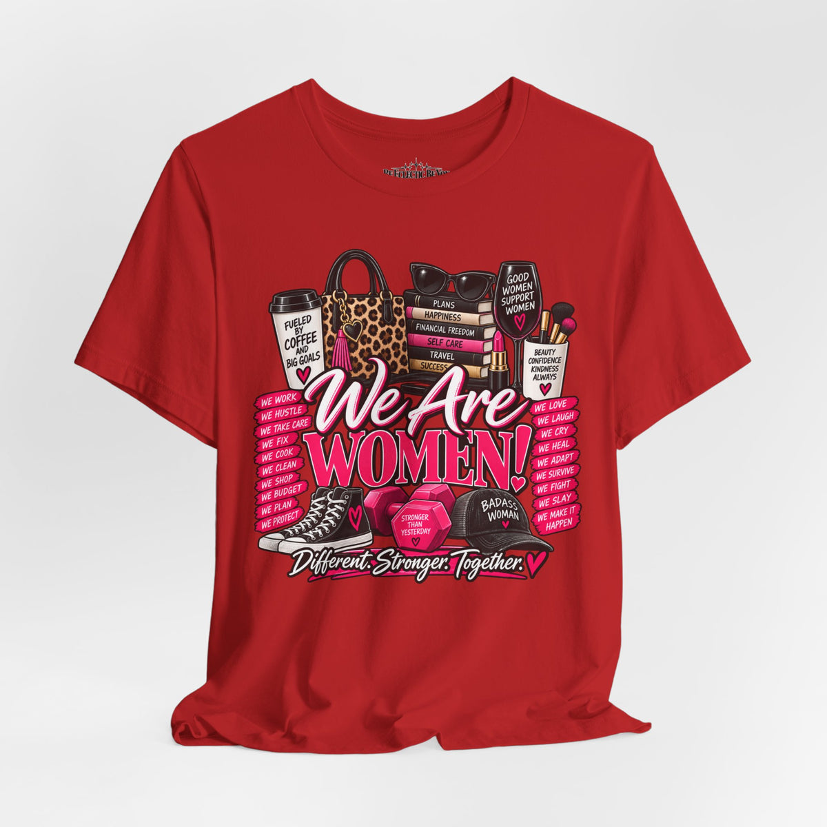 We Are Women Empowerment Graphic T-Shirt