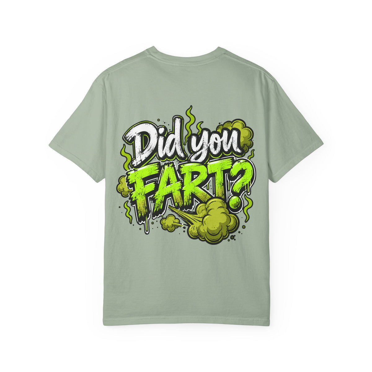 T‑Shirt — "Did You Fart?" Graphic Tee (Funny Retro Green Stink Design)