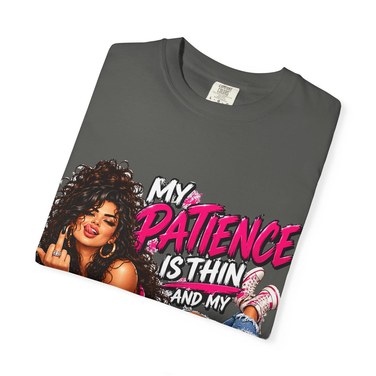 Graphic T-Shirt — "My Patience Is Thin and My Give a F*** Is Broken" Retro Sassy Woman