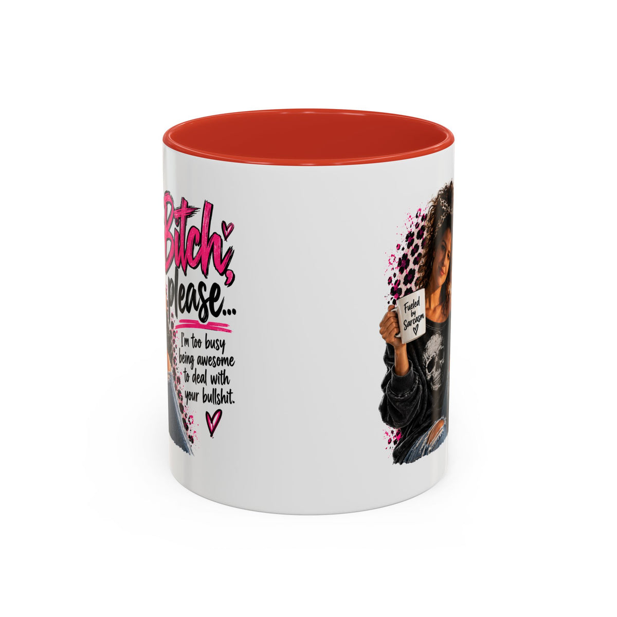 “Bitch Please” Sassy Mug
