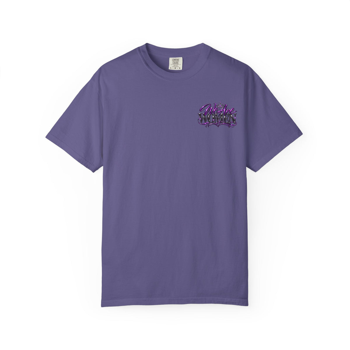 We Are Women T‑Shirt — Feminist Empowerment Graphic Tee (Strong, Resilient, Beautiful)