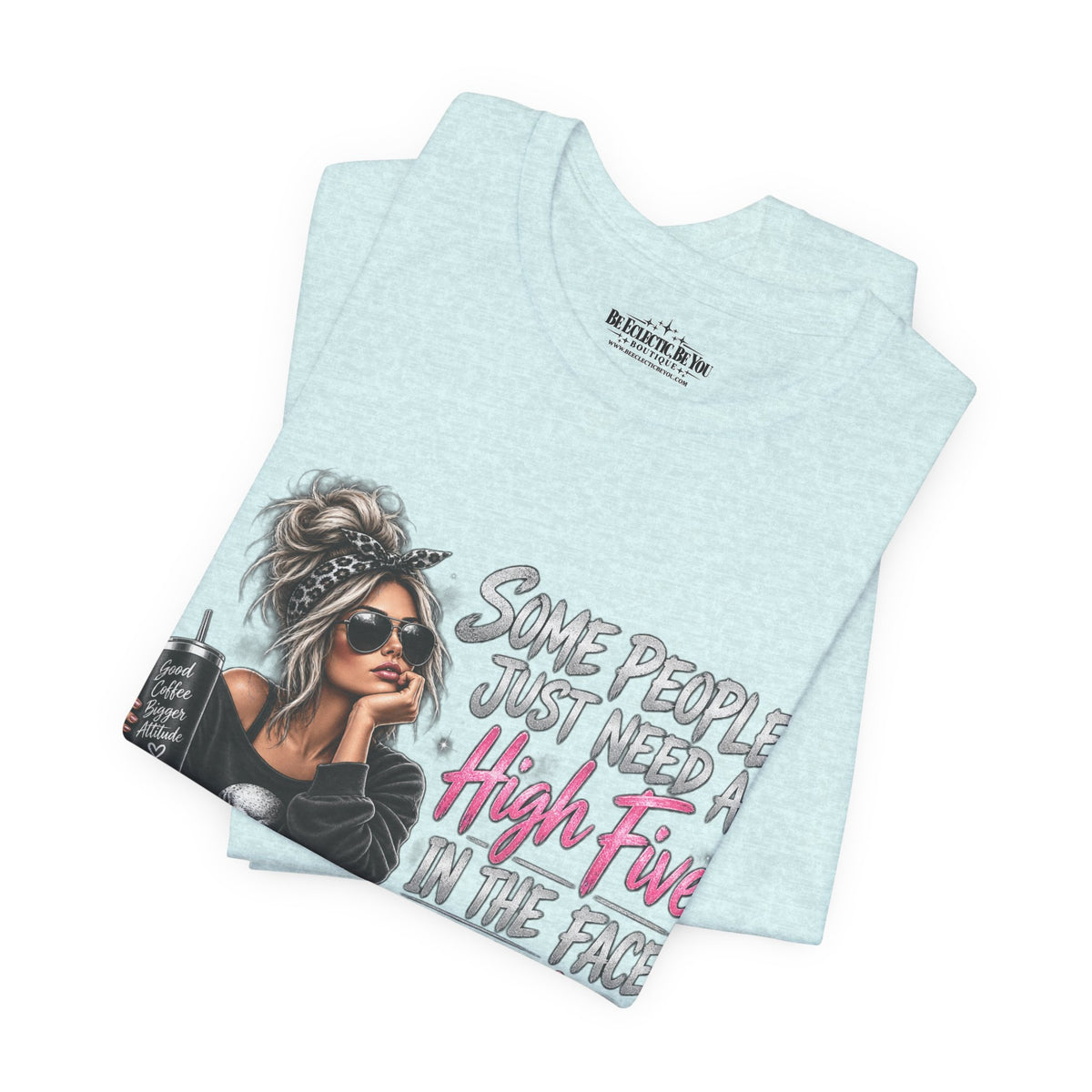 Some People Just Need a High Five in the Face with a Chair Graphic T-Shirt