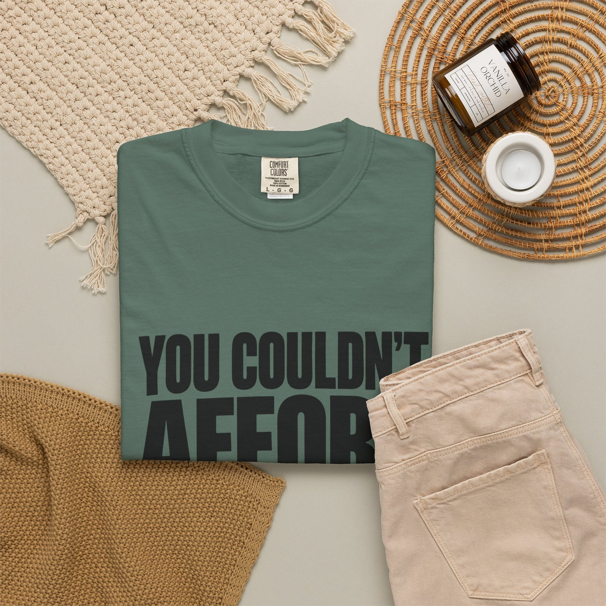 T-Shirt — "You Couldn't Afford This Shirt." Bold Graphic Tee