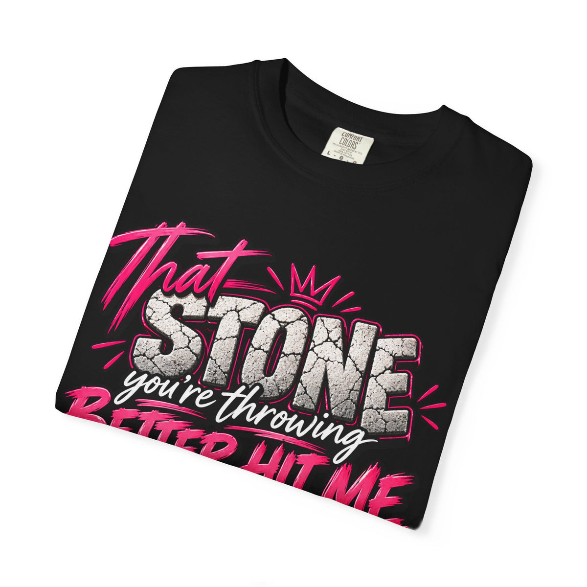 That Stone You're Throwing Tee — Funny Personalized Brick Quote T-Shirt