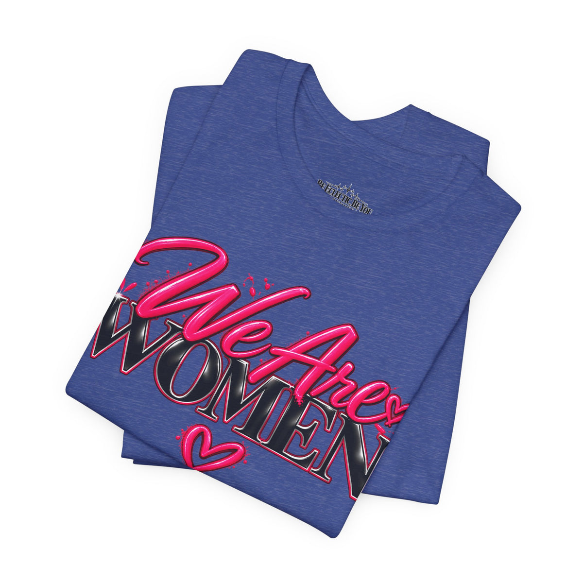 We Are Women EMTs Graphic T-Shirt