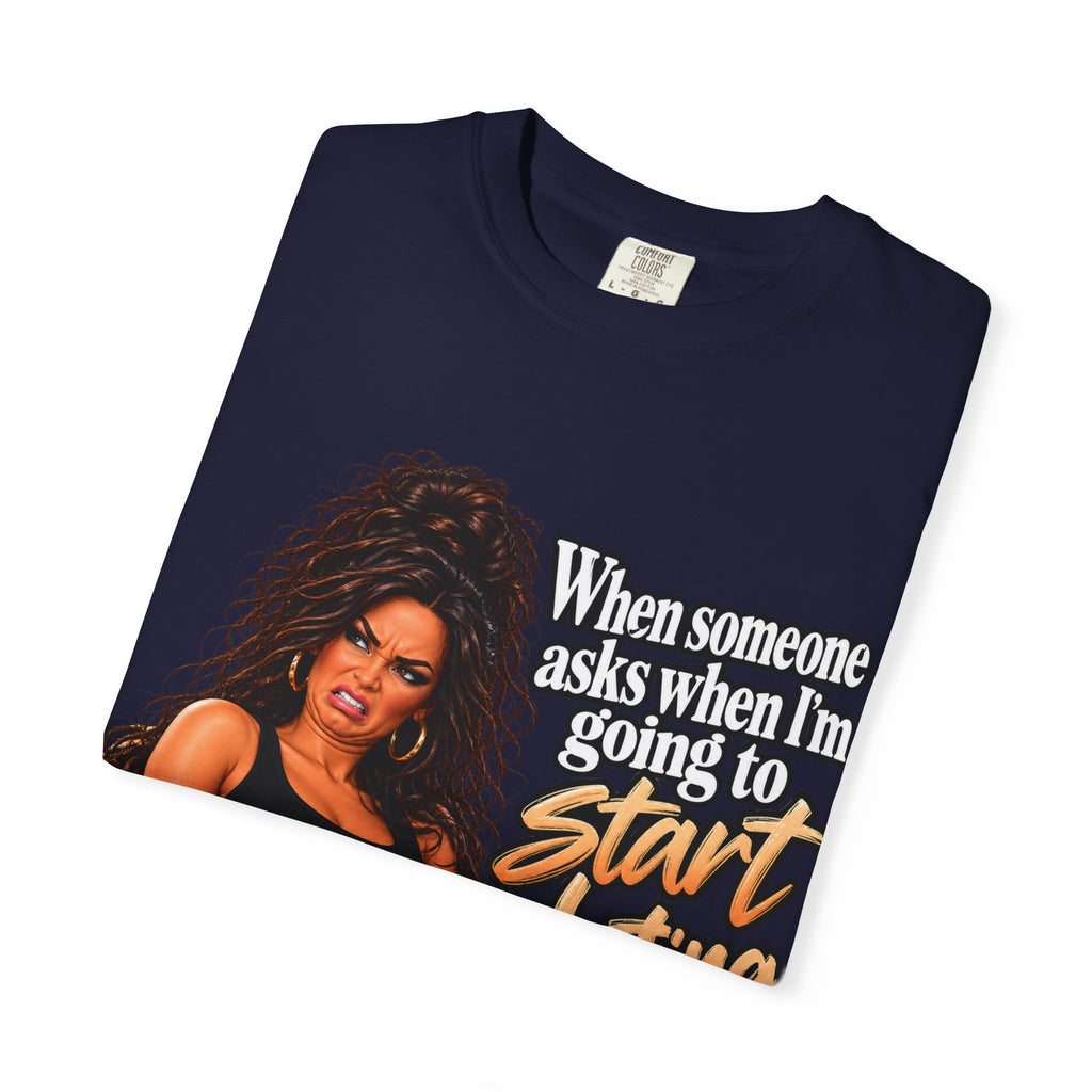 Graphic T-Shirt — "When someone asks when I’m going to start dating again" Retro Diva Tee