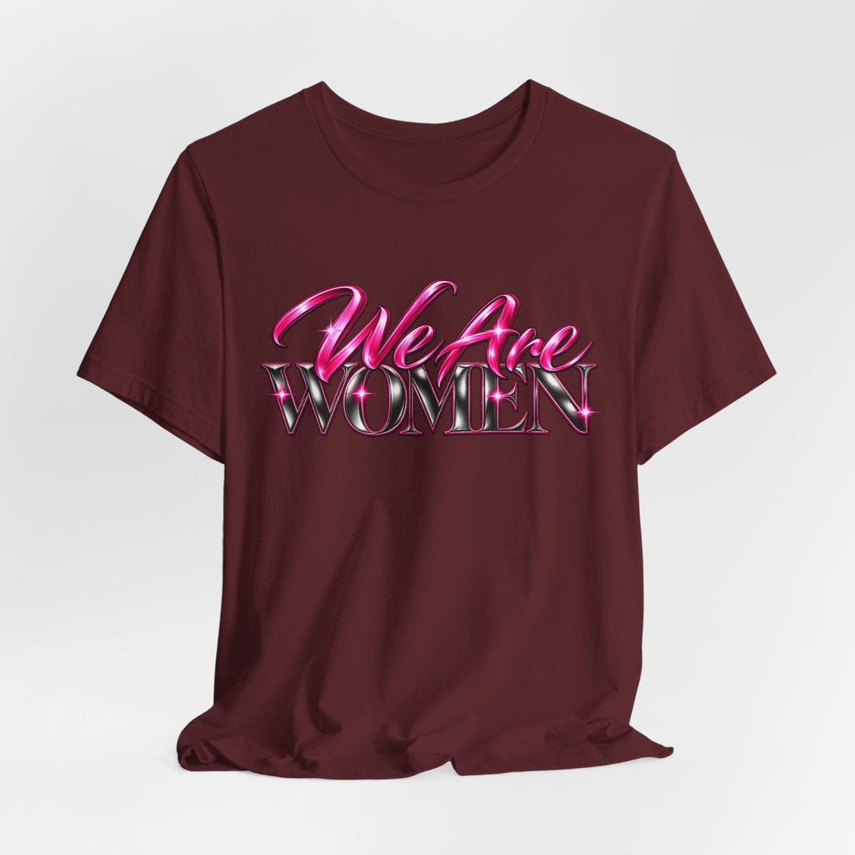 We Are Women Administrators Graphic Tee