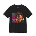 Babe I Don’t Have an Attitude, I Have Standards Graphic T-Shirt