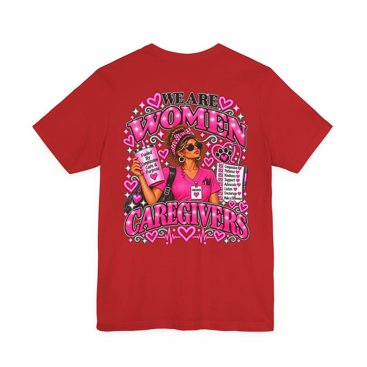 We Are Women Caregivers Awareness T-Shirt