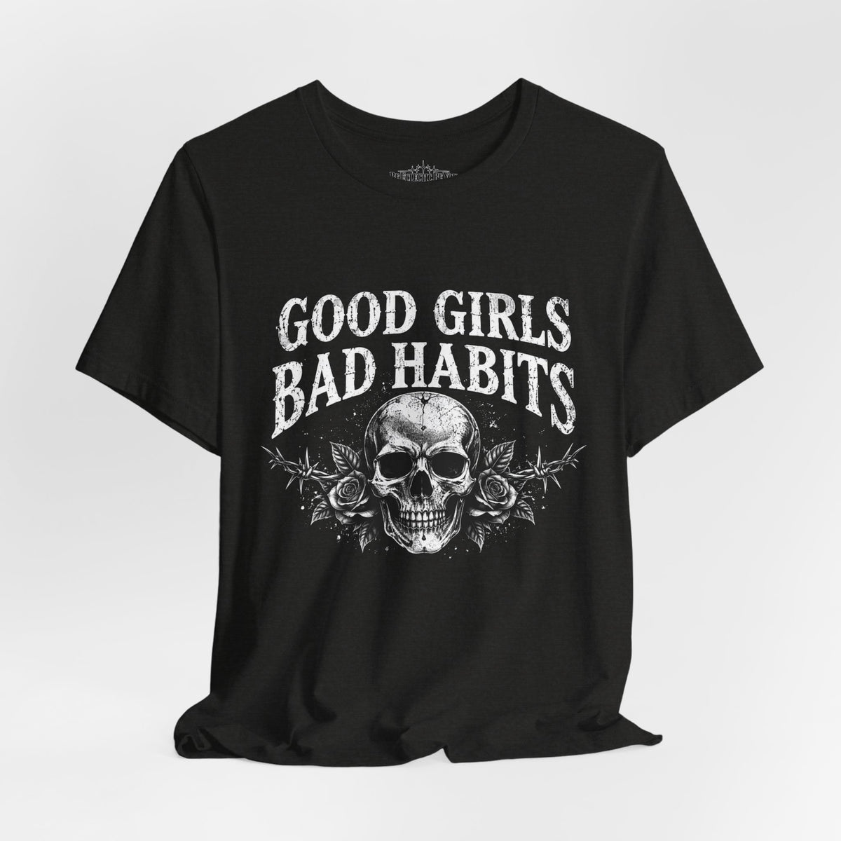 Good Girls Bad Habits Skull Graphic T-Shirt
