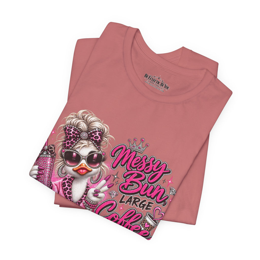 Messy Bun Coffee Big Dreams Pink Glam T-Shirt