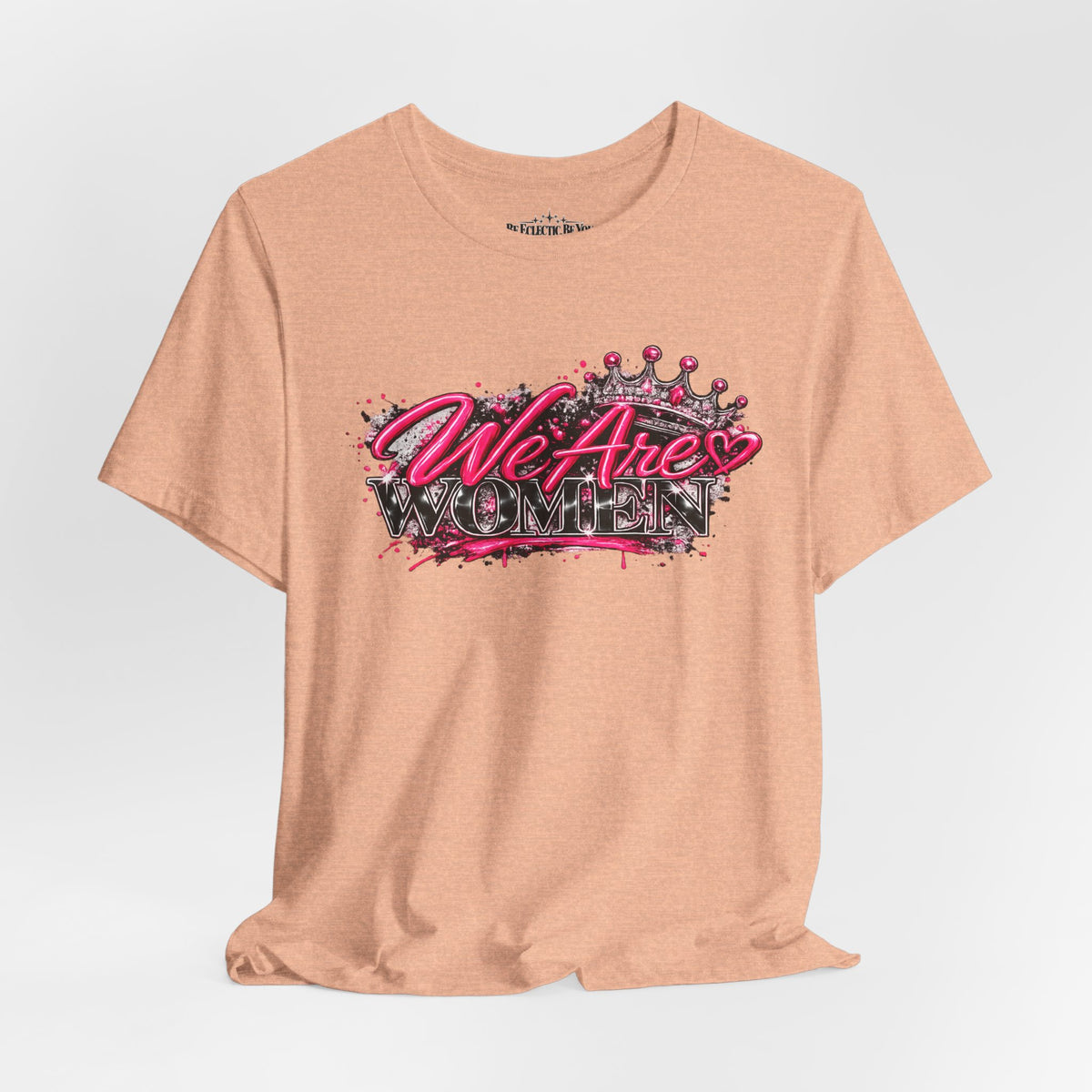 We’re are women Pink Graffiti Graphic T-Shirt