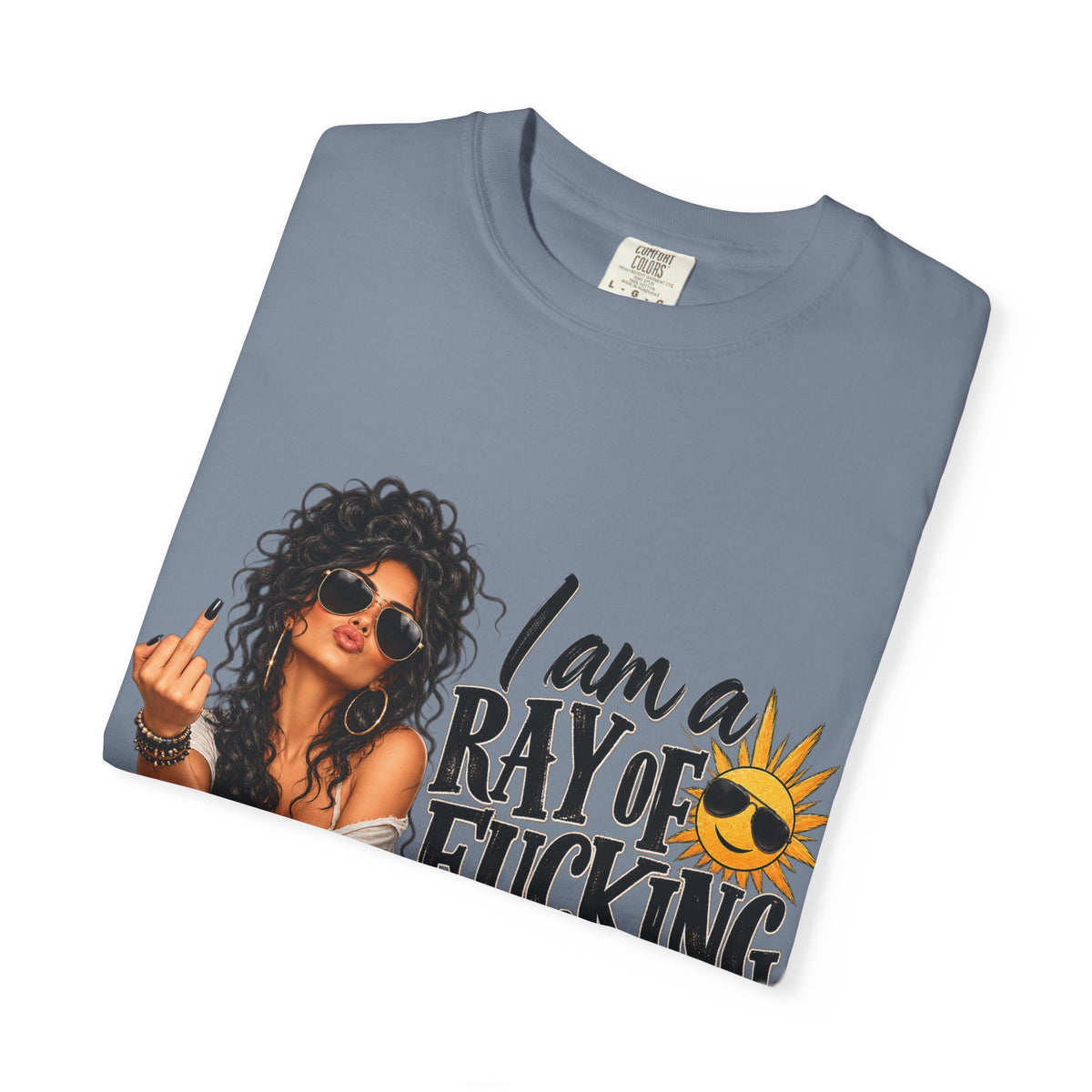 I Am a Ray of F***ing Sunshine T-Shirt