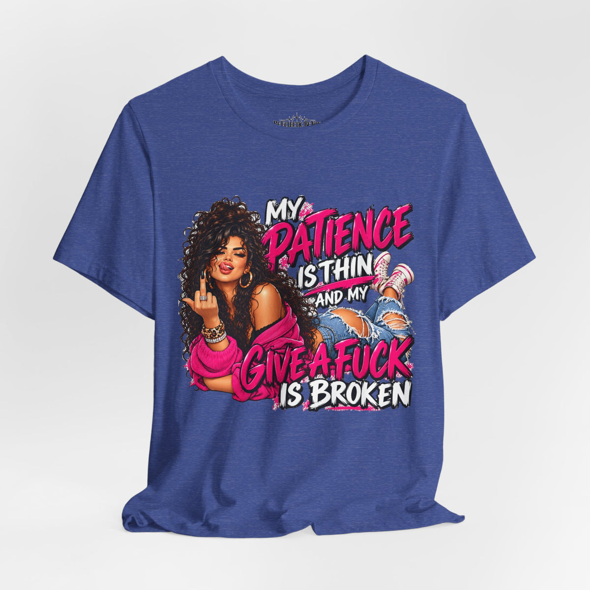 My Patience Is Thinning and I Give a Fuck Is Broken Graphic Tee