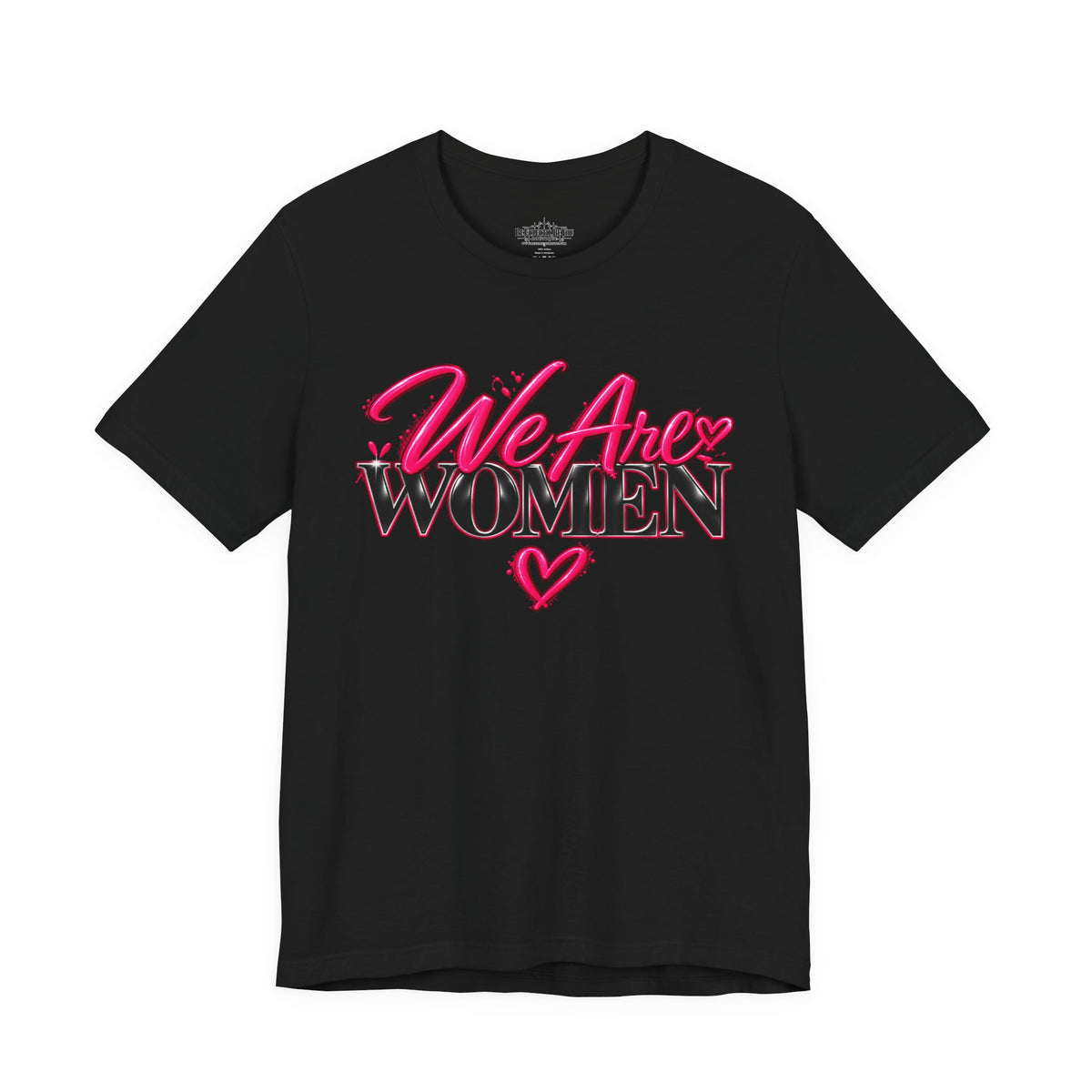 We Are Women EMTs Graphic T-Shirt