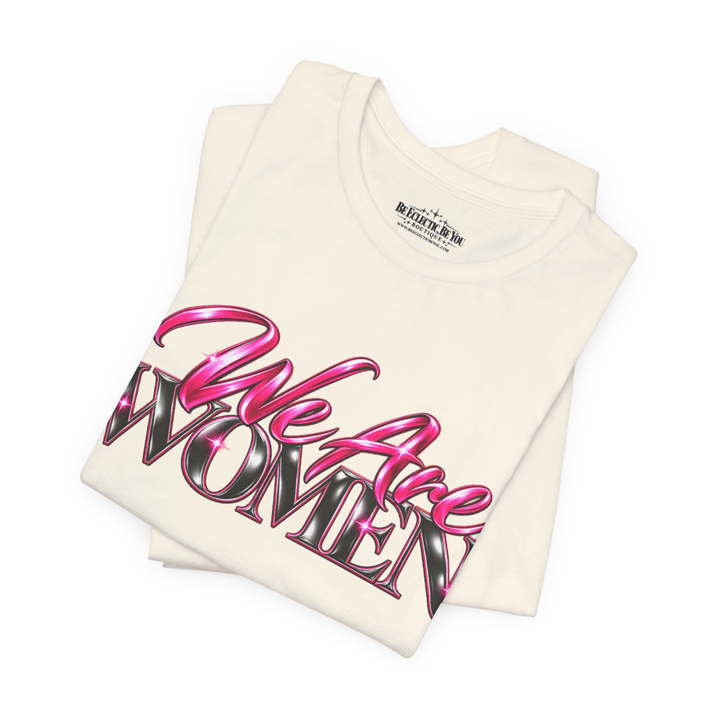 We Are Women Military Appreciation Graphic Tee