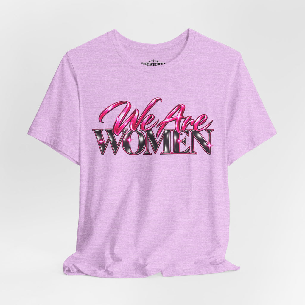 We Are Women Veterinarians Graphic Tee
