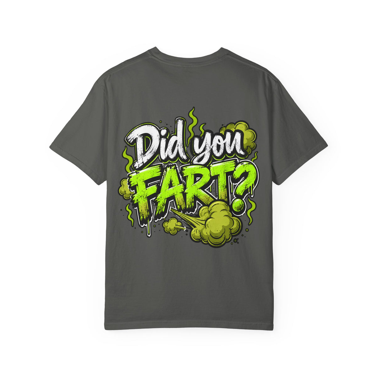 T‑Shirt — "Did You Fart?" Graphic Tee (Funny Retro Green Stink Design)