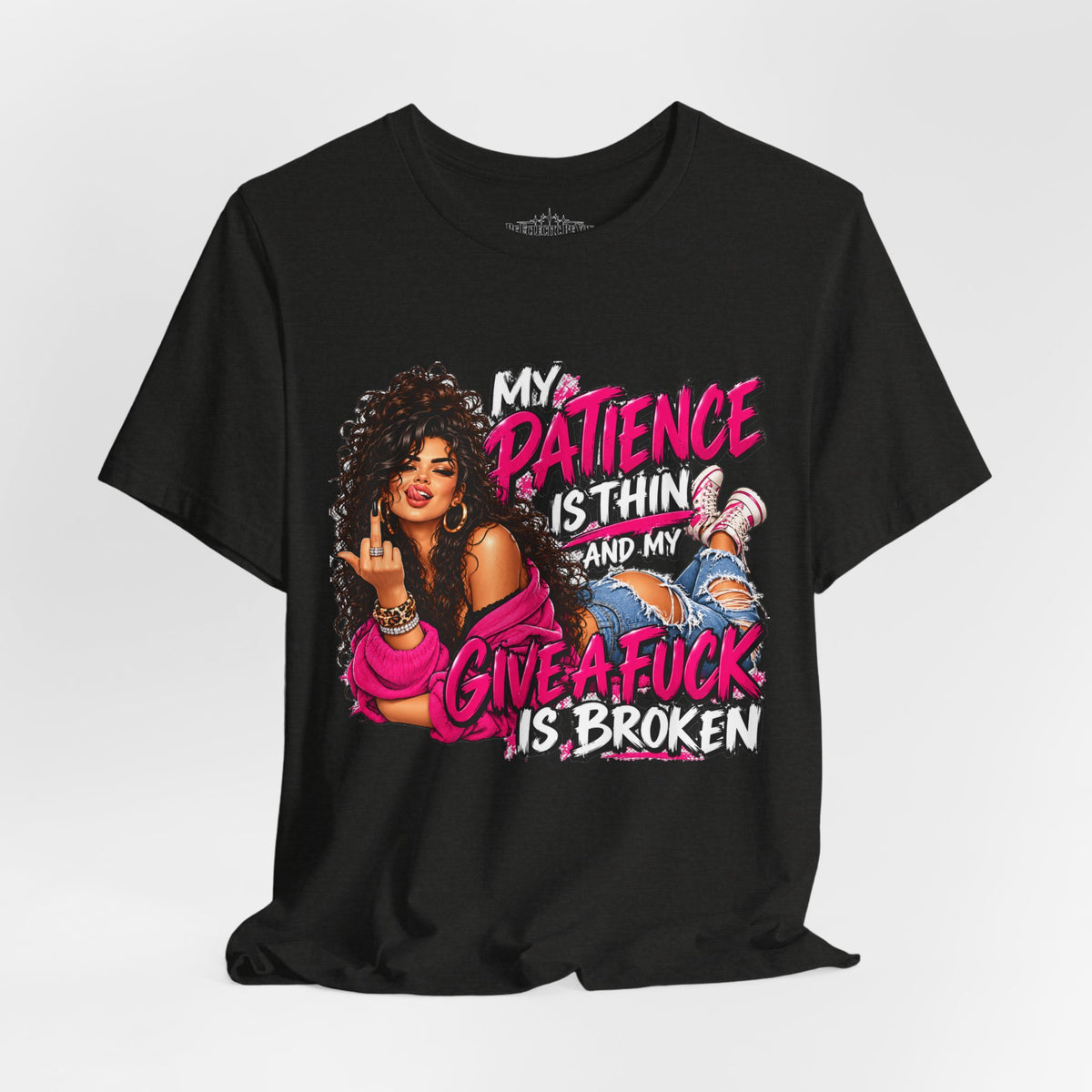 My Patience Is Thinning and I Give a Fuck Is Broken Graphic Tee