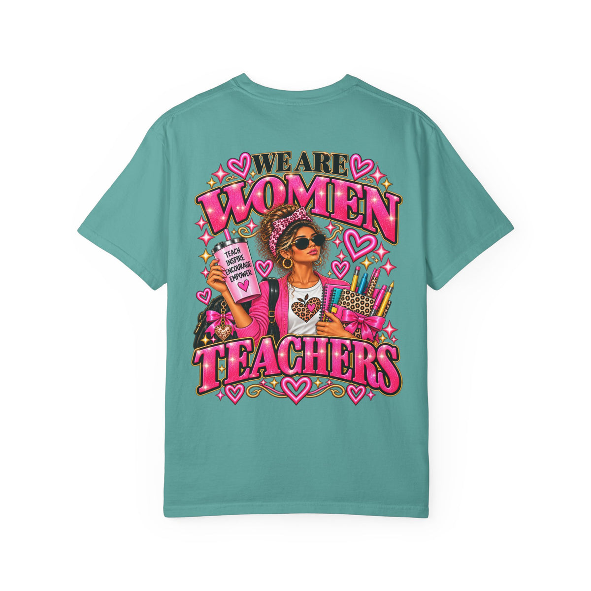 We Are Women Teachers T-Shirt