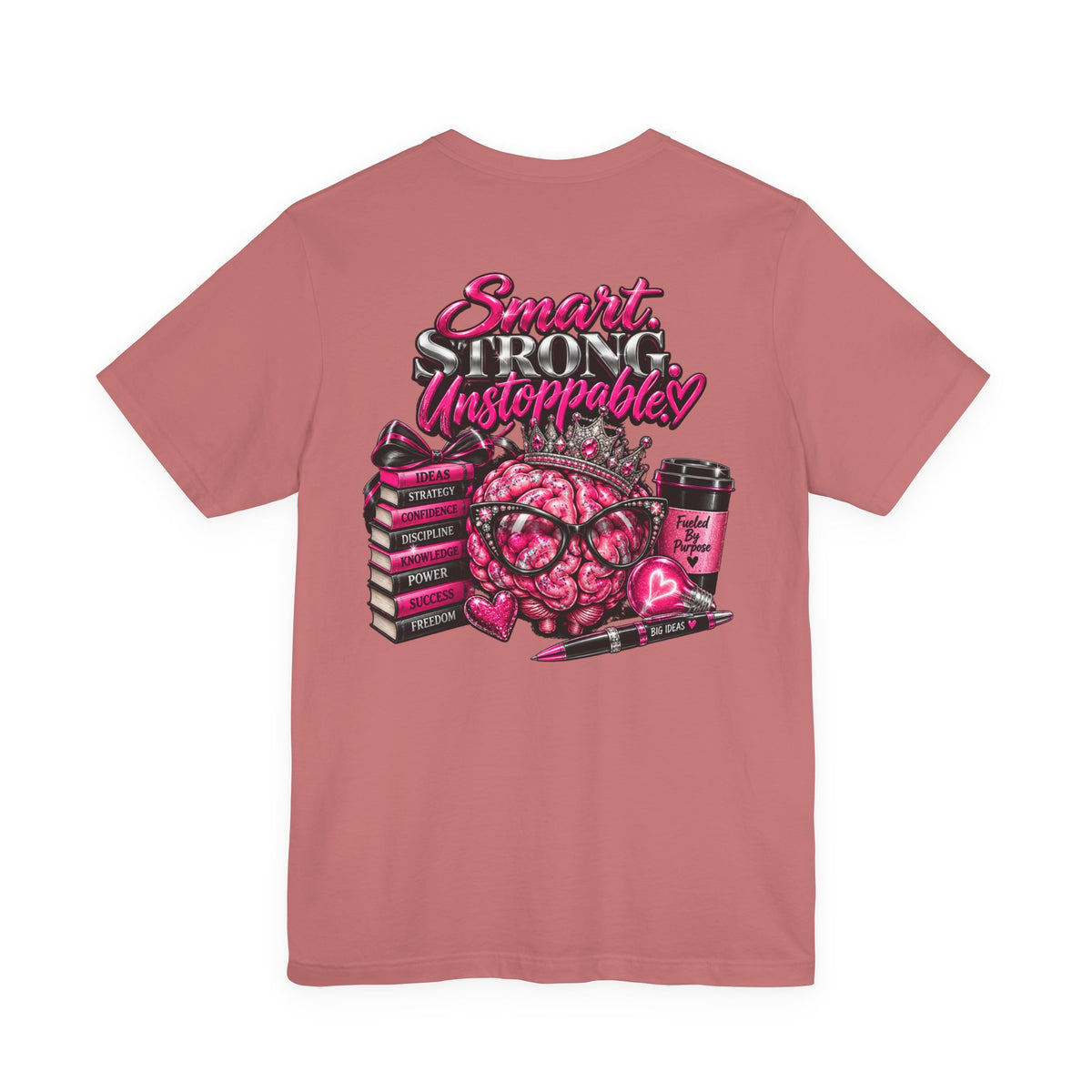Smart and Unstoppable Women Graphic T-Shirt