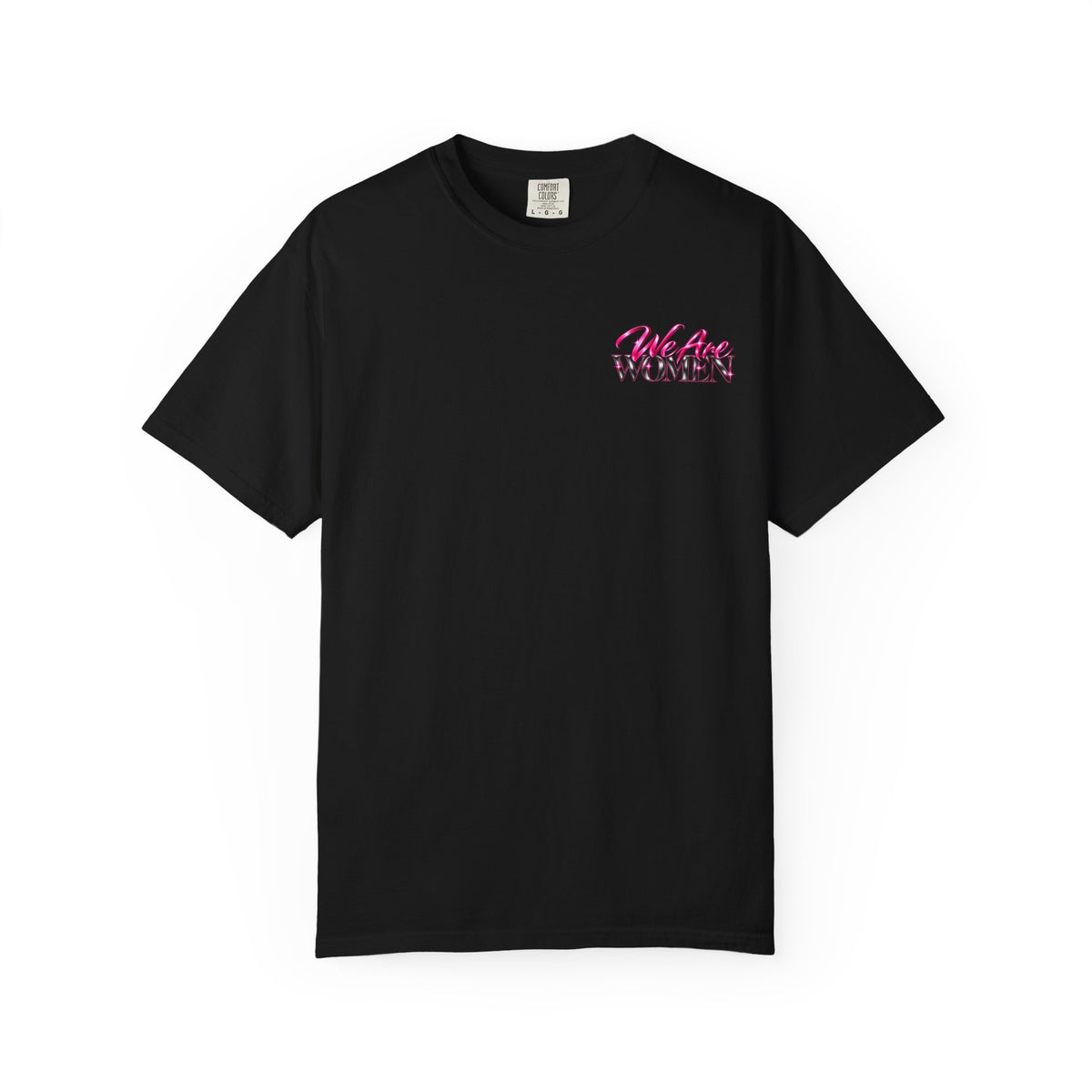 T-Shirt — "Women Who Fight Back" Graphic Tee (Feminist Empowerment, Bold Pink Back Art)