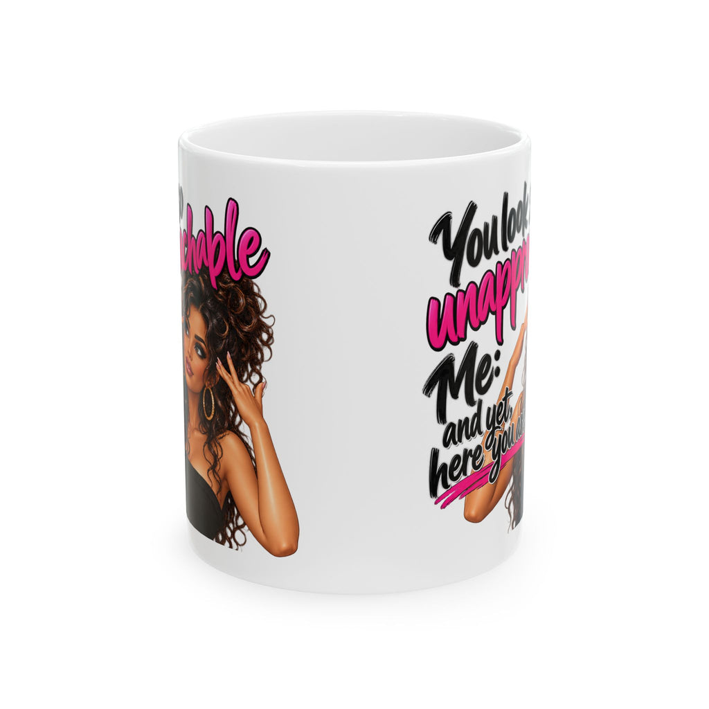 Ceramic Mug — "You Lookin' Uncomfortable? Me: Sit and Get Here Girl" Afrocentric Sassy Coffee Mug (11oz, 15oz)