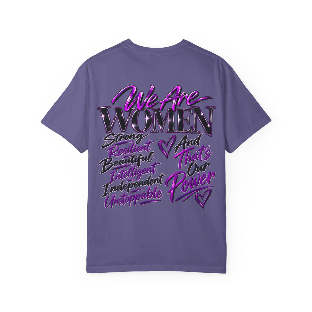 We Are Women T‑Shirt — Feminist Empowerment Graphic Tee (Strong, Resilient, Beautiful)