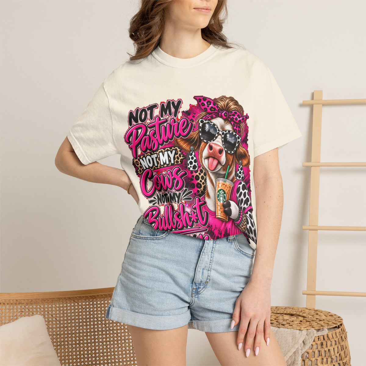 Cow Graphic T-Shirt — “Not My Pasture, Not My Cows, Not My Bullsh!t Today” Bold Cow Design