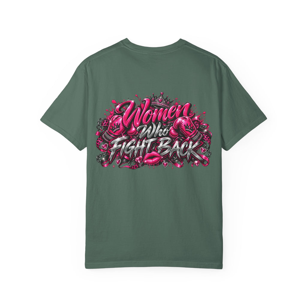 T-Shirt — "Women Who Fight Back" Graphic Tee (Feminist Empowerment, Bold Pink Back Art)