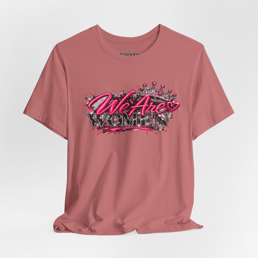 We’re are women Pink Graffiti Graphic T-Shirt
