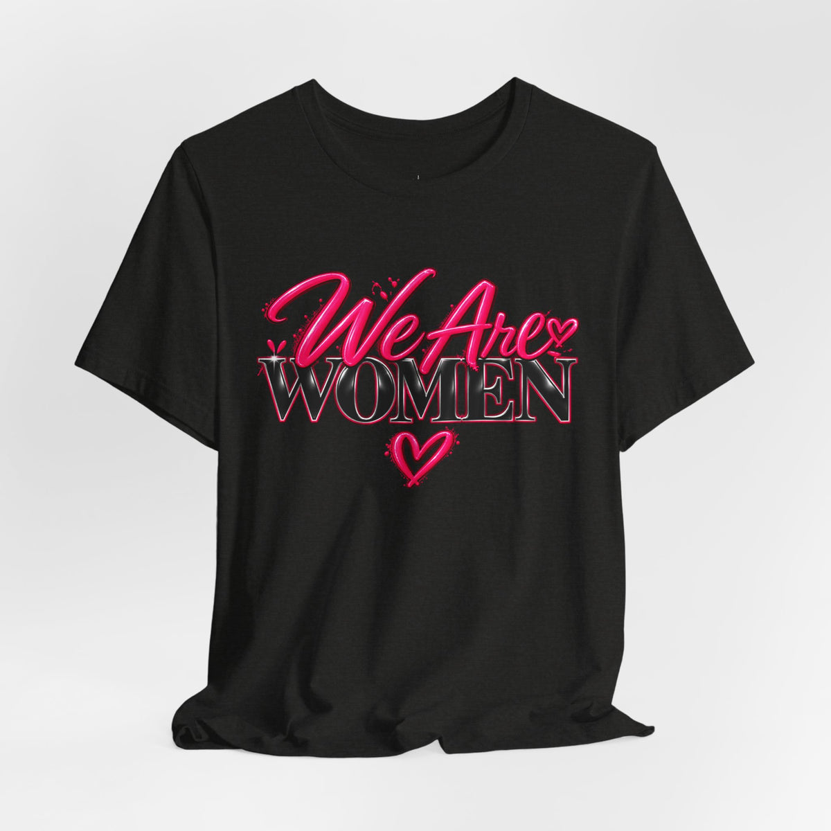 We Are Women EMTs Graphic T-Shirt