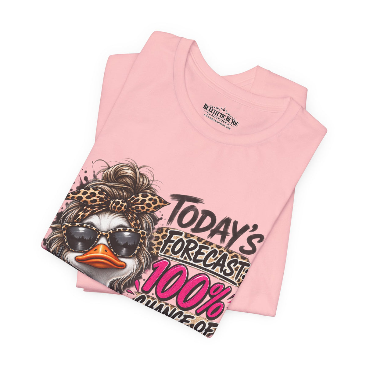 Today's Forecast 100% Chance of I Don't Care Funny Duck Graphic Tee